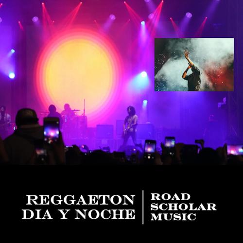 Reggaeton día y noche