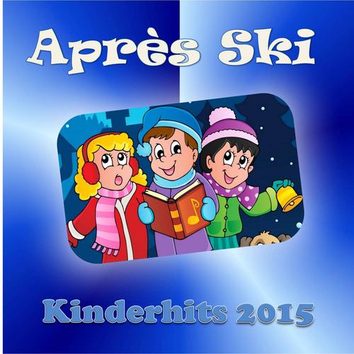 Après Ski - Kinderhits 2015