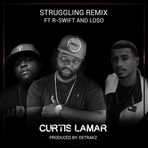 Struggling (Remix) [feat. R-Swift & Loso]