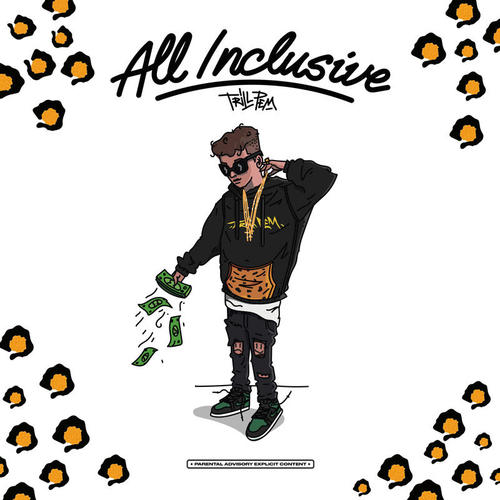 All Inclusive (Explicit)