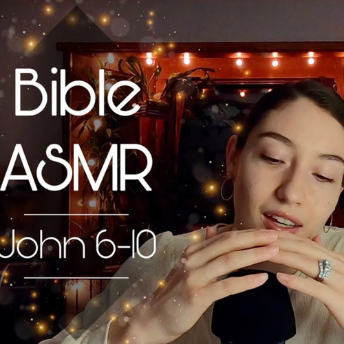 Christian ASMR ~ Up Close Whispering ~The Gospel of John (Part 2)