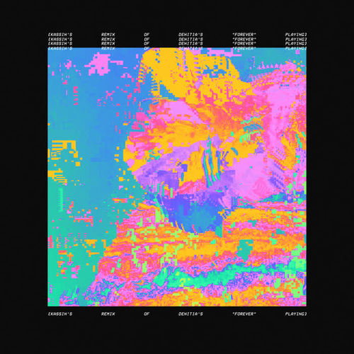Forever (Kassin Remix)