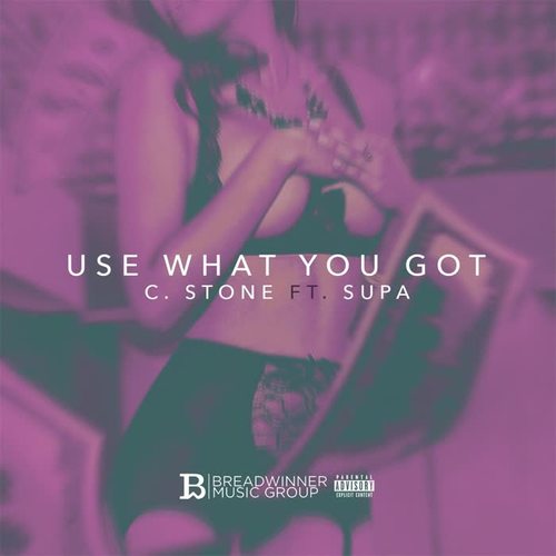 Use What You Got (feat. Supa) [Explicit]