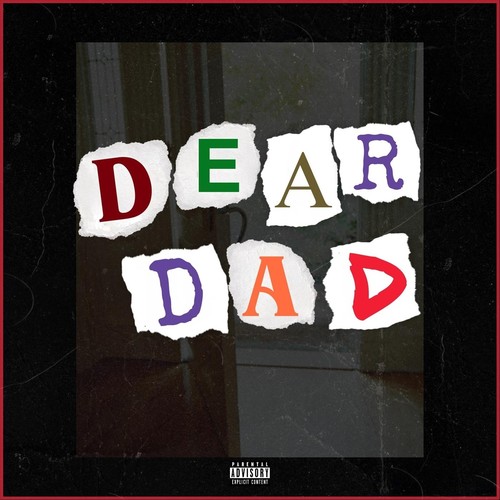 Dear Dad (Explicit)