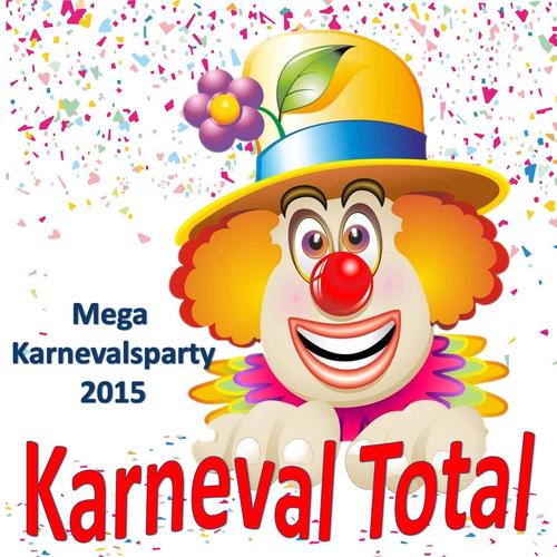 Karneval Total - Mega Karnevalsparty 2015