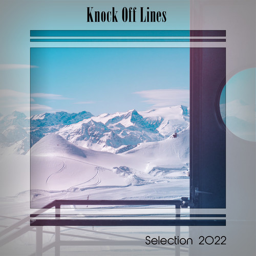 KNOCK OFF LINES SELECTION 2022