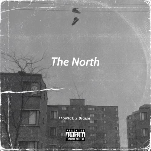 The North (feat. Blaise) [Explicit]