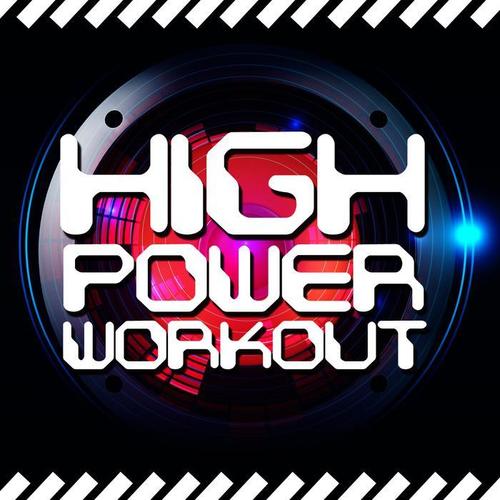 High Power Workout