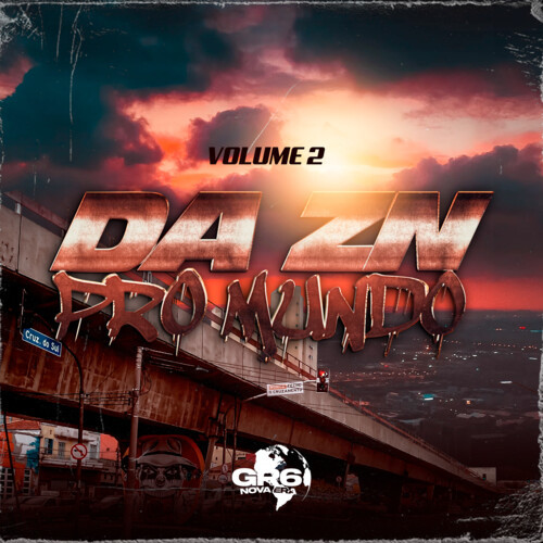 Da ZN Pro Mundo, Vol. 2 (Explicit)