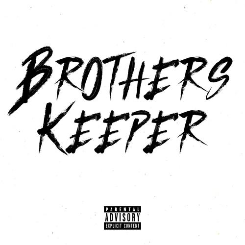 Brothers Keeper (feat. Zone 2) [Explicit]