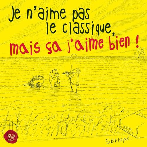 Je n'aime pas le classique, mais ça j'aime bien !