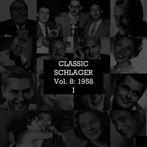 Classic Schlager, Vol. 8: 1958 I