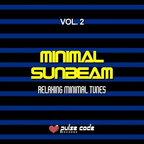 Minimal Sunbeam, Vol. 2 (Relaxing Minimal Tunes)