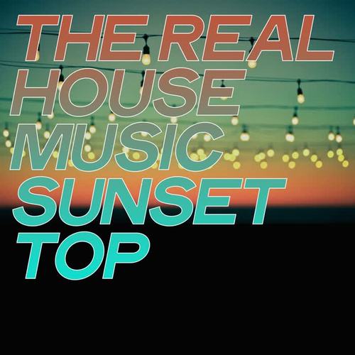 The Real House Music Sunset Top