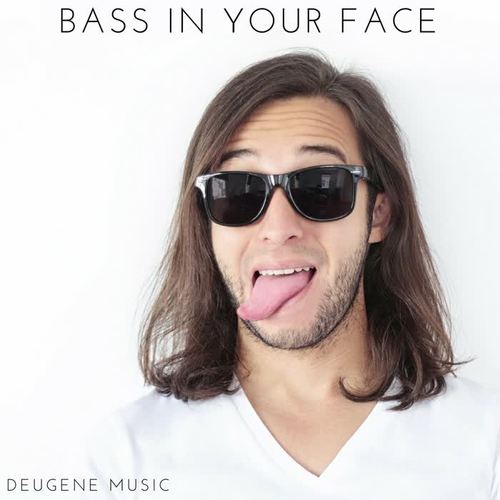 Bass In Your Face