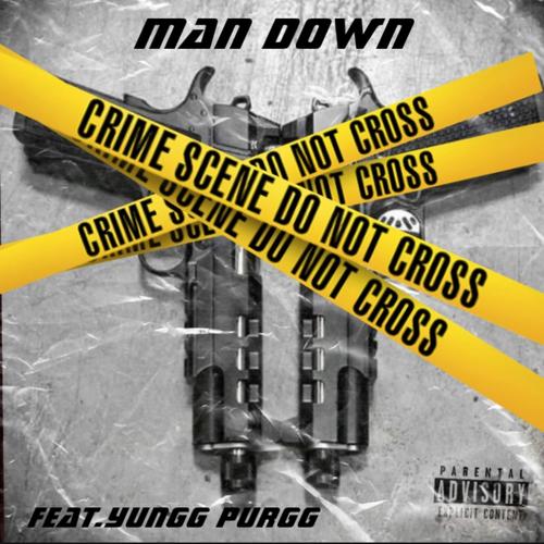 Man down (feat. Yungg Purgg)