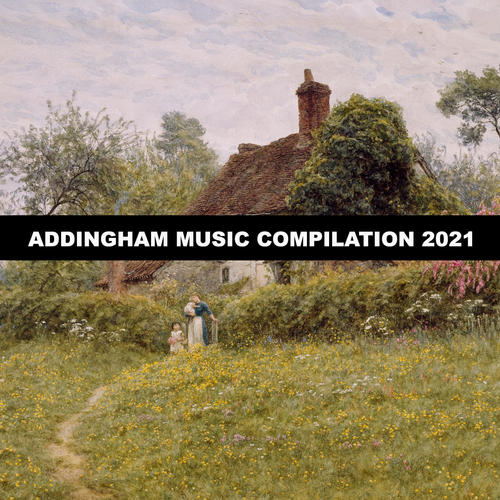 Addingham Music Compilation 2021