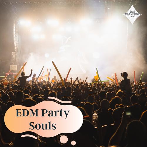 EDM Party Souls