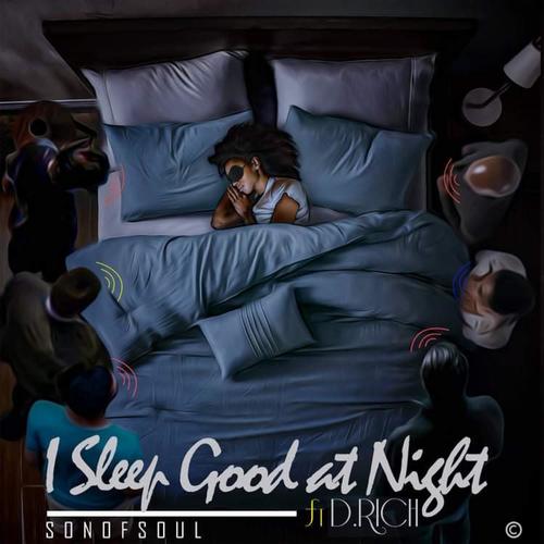 Sleep Good at Night (feat. D RICH)