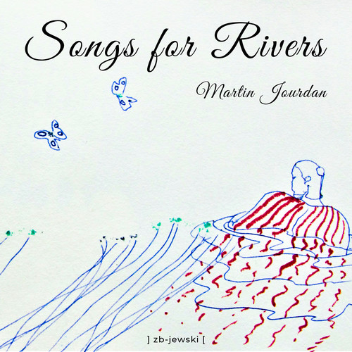 Songs for Rivers