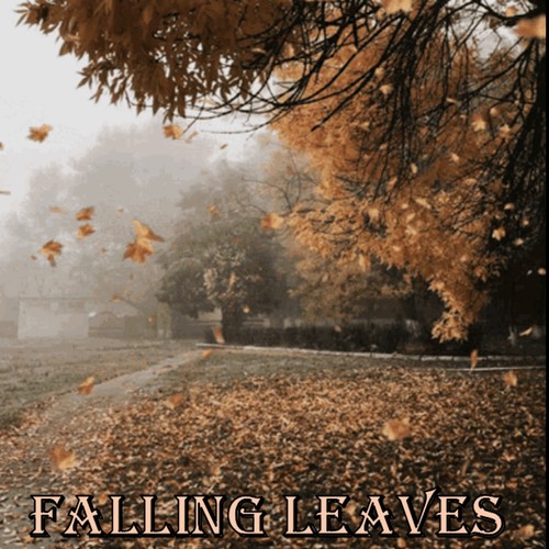 Falling Leaves (Explicit)