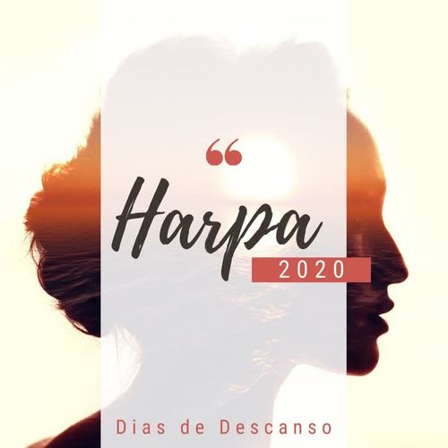 Harpa 2020: Canções tocadas com Harpa para Criar Atmosfera Perfeita para uns Dias de Descanso