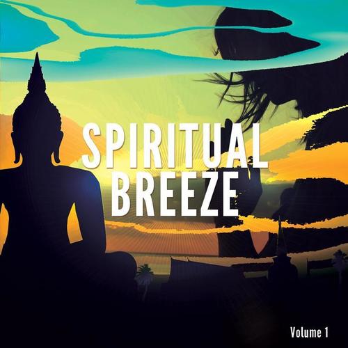 Spiritual Breeze, Vol. 1 (Meditation & Yoga Vibes)