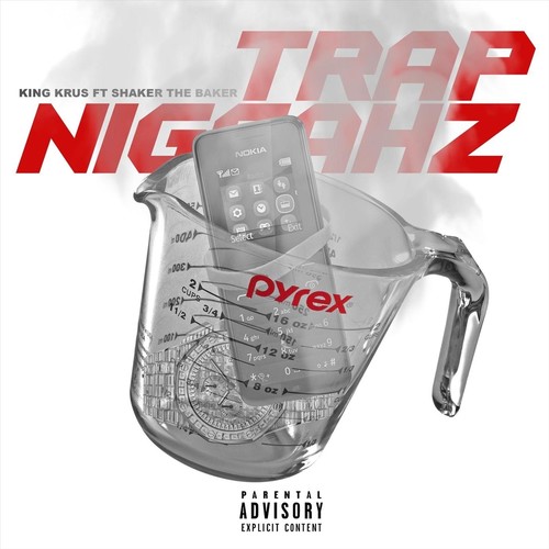 Trap Niggahz (feat. Shaker the Baker) (Explicit)