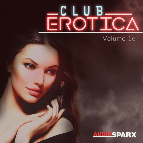 Club Erotica Volume 16