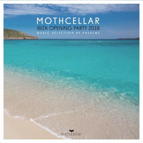 Mothcellar Ibiza Opening Party 2018