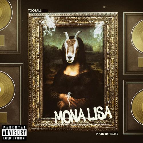 MONA LISA (Explicit)