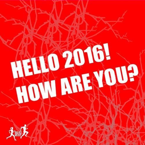 Hello 2016! How Are You?