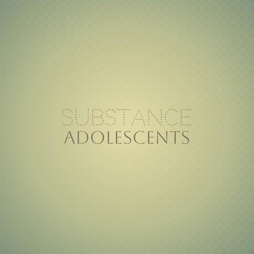 Substance Adolescents