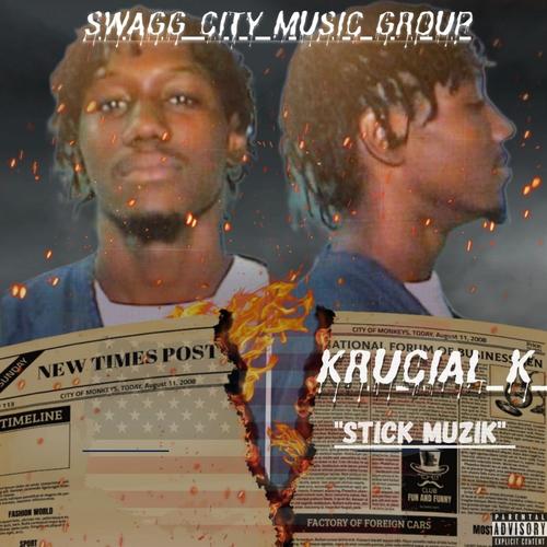 Stick Muzik (Explicit)