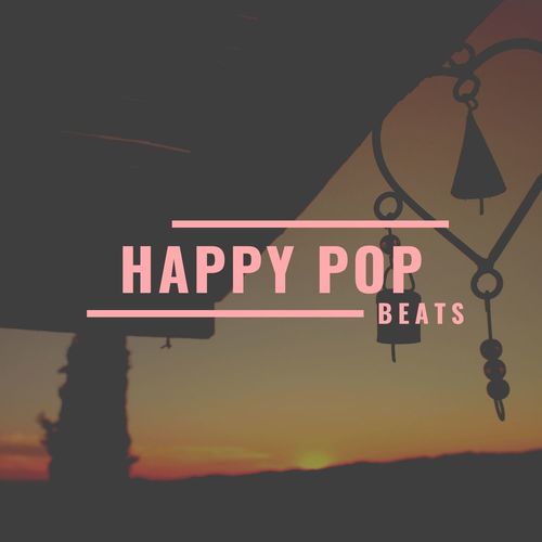 Happy Pop Beats