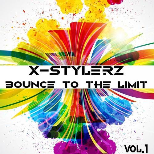 X-Stylerz, Vol. 1 (Bounce to the Limit)