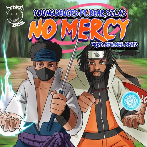 No Mercy (feat. Dear Silas) [Explicit]