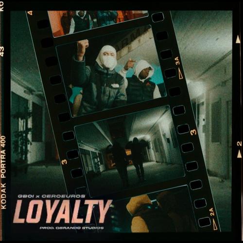 LOYALTY (feat. Ceroeuros) [Explicit]