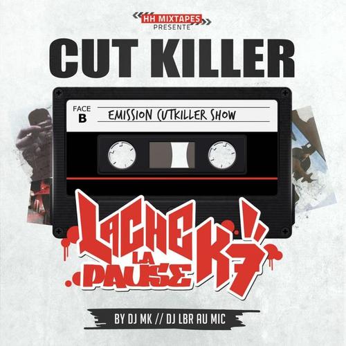 Lache la pause K7 (Emission cut killer show)