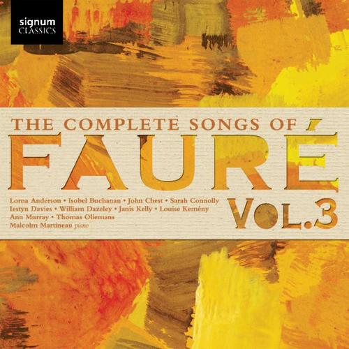 The Complete Songs of Fauré, Vol. 3