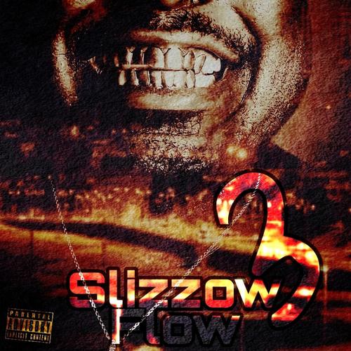 Slizzow Flow, Pt. 3 (Explicit)