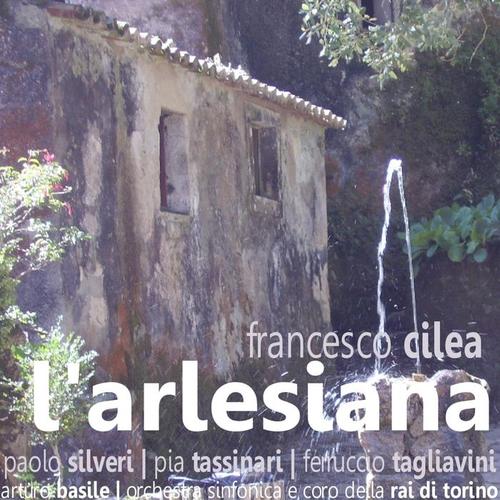 Cilea: L'Arlesiana