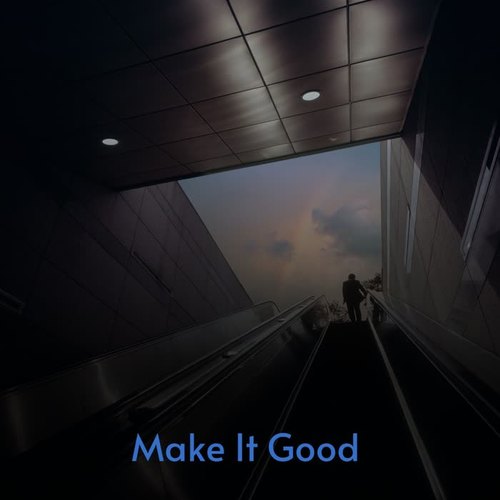 Make It Good