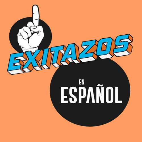 Exitazos en Español (Explicit)