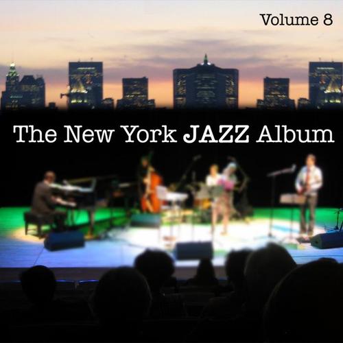 The New York Jazz Album, Vol. 8