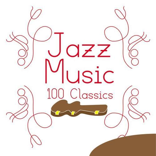 Jazz Music - 100 Classics