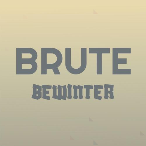 Brute Bewinter