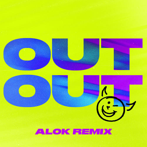 OUT OUT (feat. Charli XCX & Saweetie) [Alok Remix]