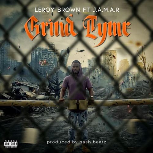 Grind Tyme (feat. J.A.M.A.R)