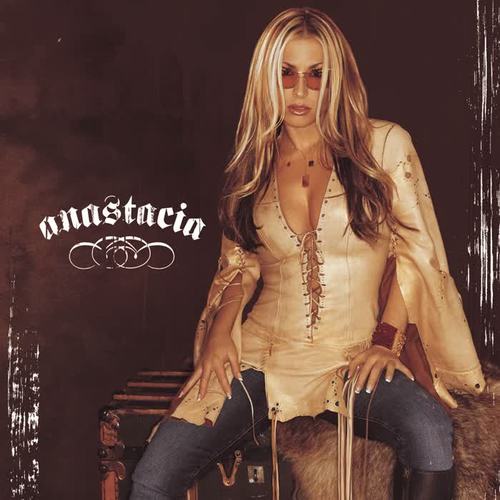 Anastacia (Explicit)